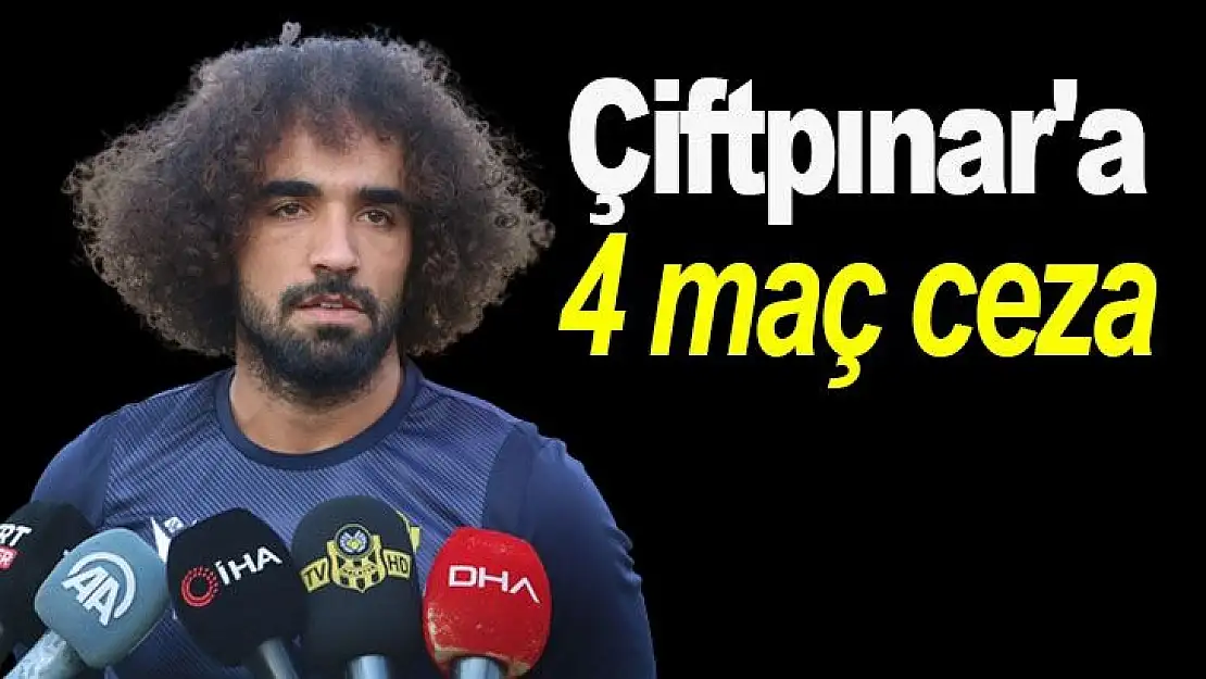 Çiftpınar'a 4 maç ceza
