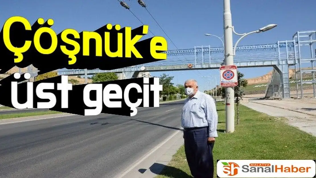Çöşnük´e üst geçit 