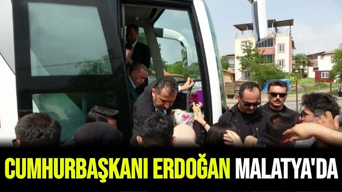 Cumhurbaşkanı Erdoğan Malatya'da