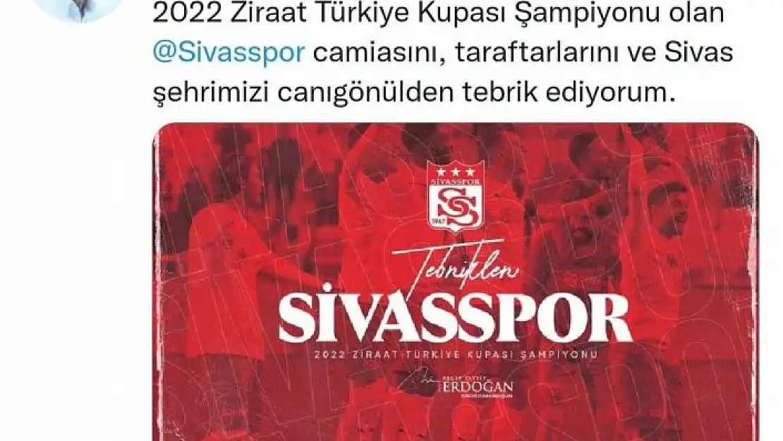 'Cumhurbaşkanı Erdoğan, Sivasspor´u tebrik etti'