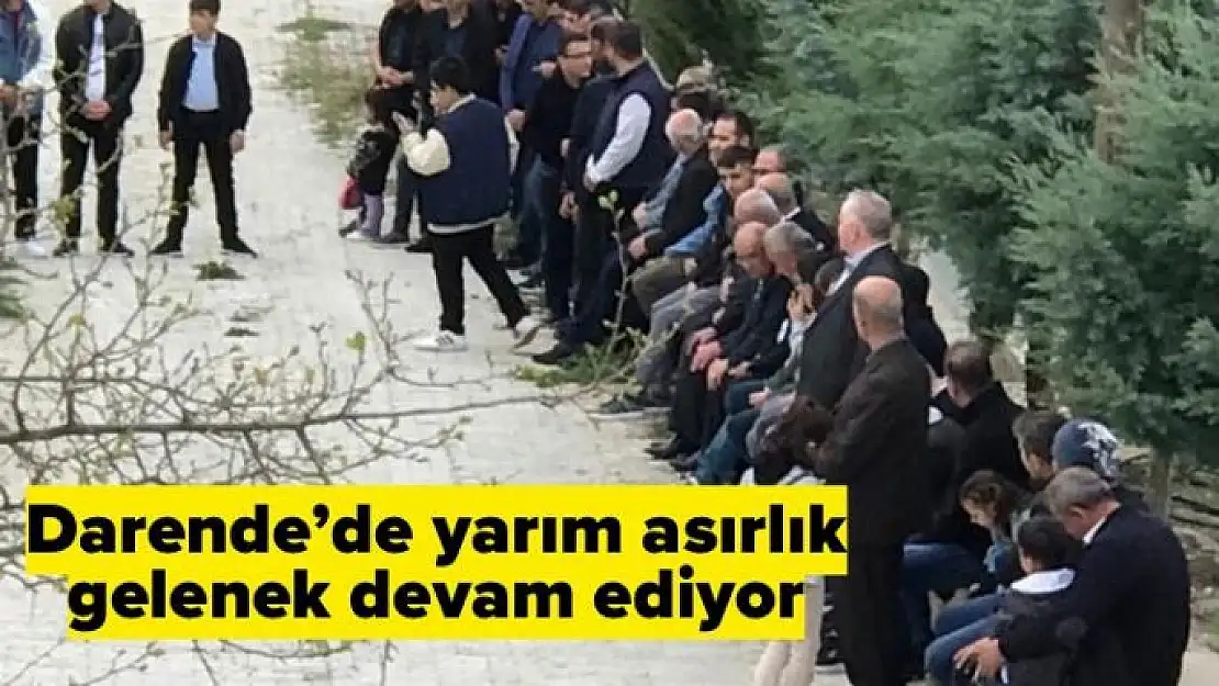 Darende'de yarım asırlık gelenek devam ediyor