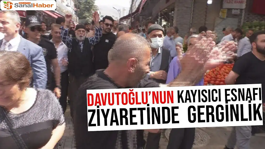 Davutoğlu´nun Kayısıcı esnafı ziyaretinde  gerginlik