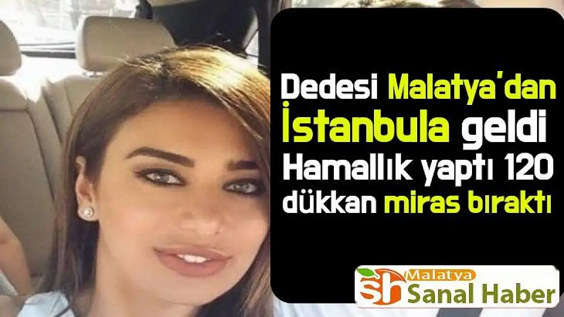 Dedesi Malatya´dan İstanbula geldi 