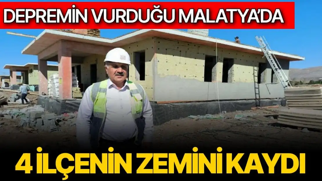 Depremin vurduğu Malatya´da 4 ilçenin zemini kaydı