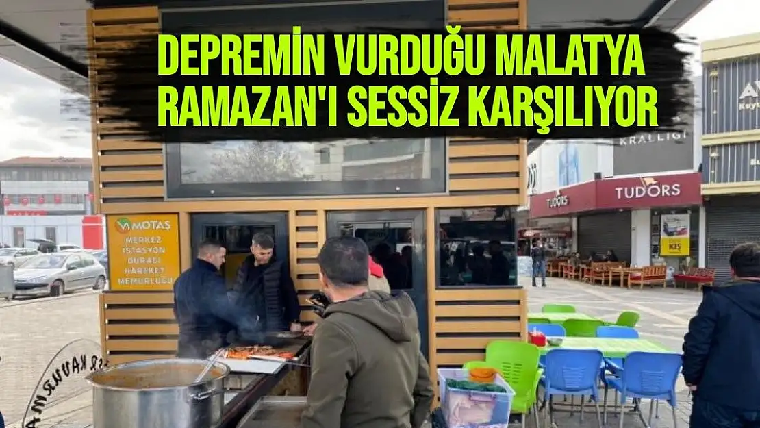 Depremlerden etkilenen Malatya´da Ramazan hazırlıkları sürüyor