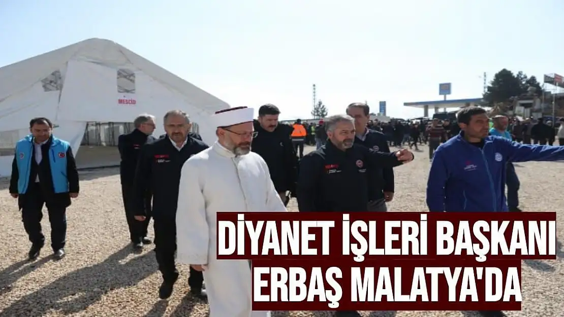 Diyanet İşleri Başkanı Erbaş, Malatya'da