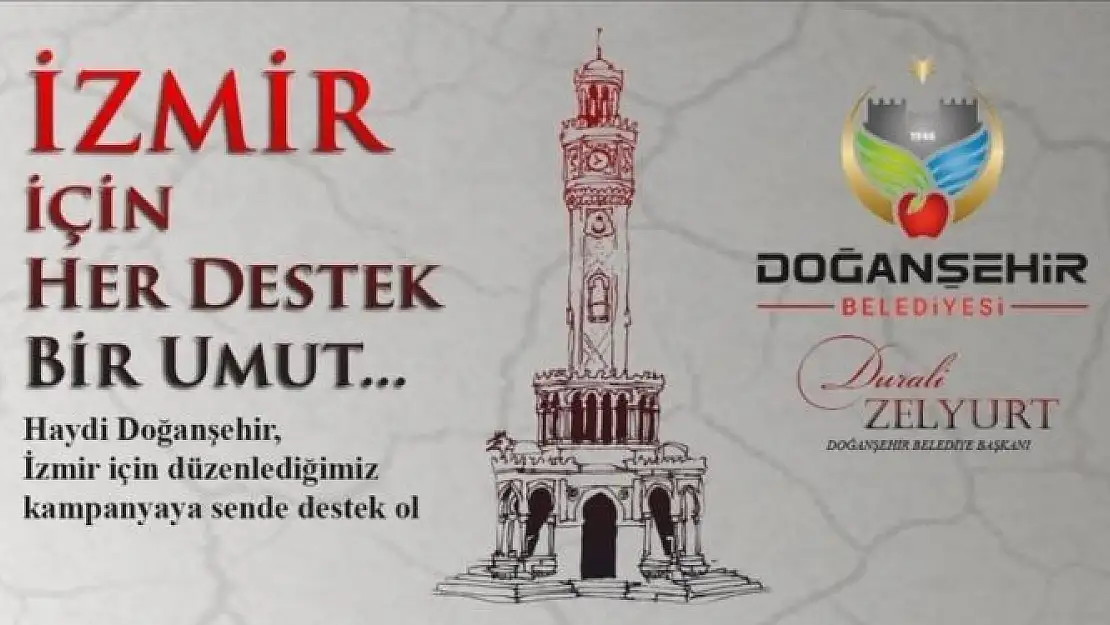 'Doğanşehir´de ''İzmir İçin Her Destek Bir Umut'' kampanyası'