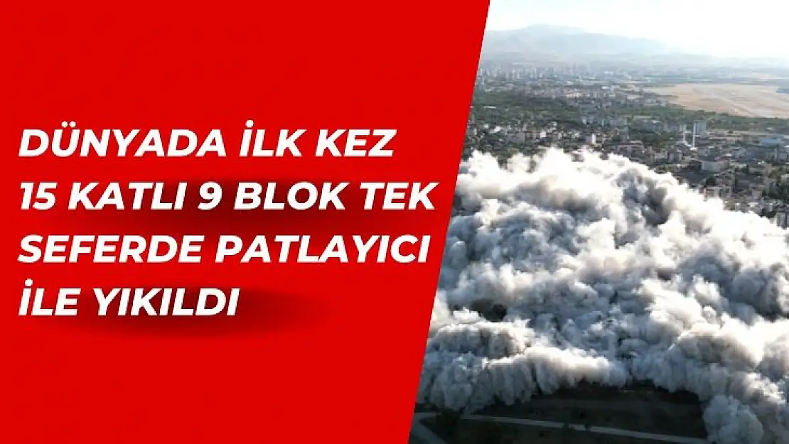 Dünyada ilk kez 15 katlı 9 blok tek seferde patlayıcı ile yıkıldı