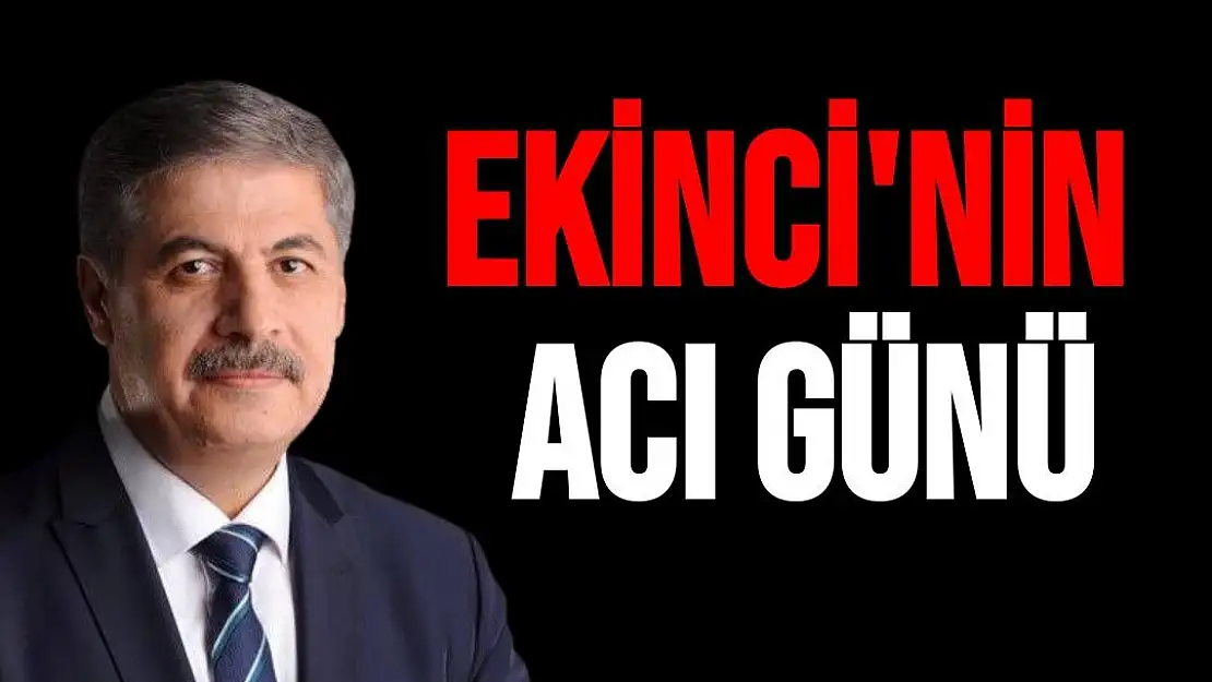 Ekinci'nin acı günü 