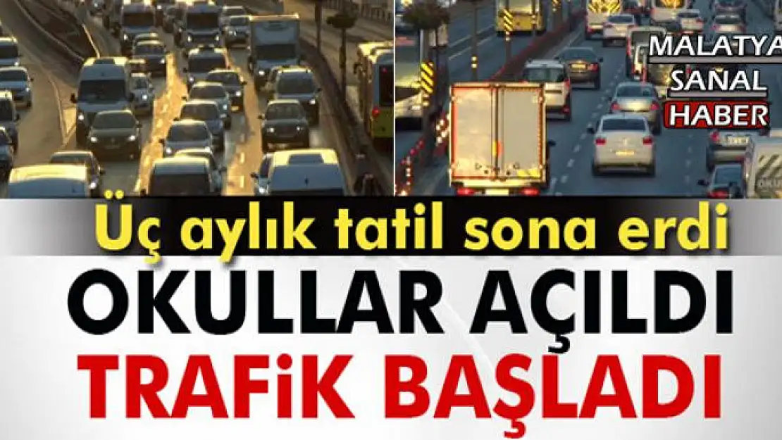 Okullar açıldı trafik başladı