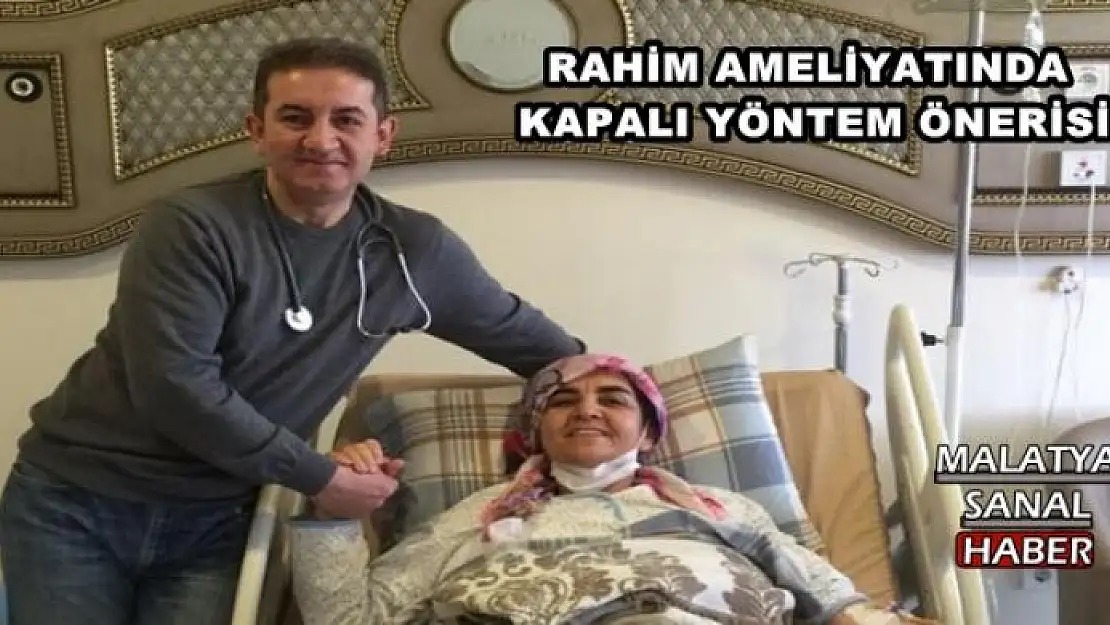 'AÇIK AMELİYATA GÖRE ÇOK DAHA AVANTAJLI'''''
