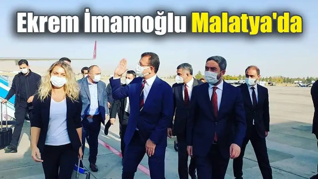 Ekrem İmamoğlu Malatya'da