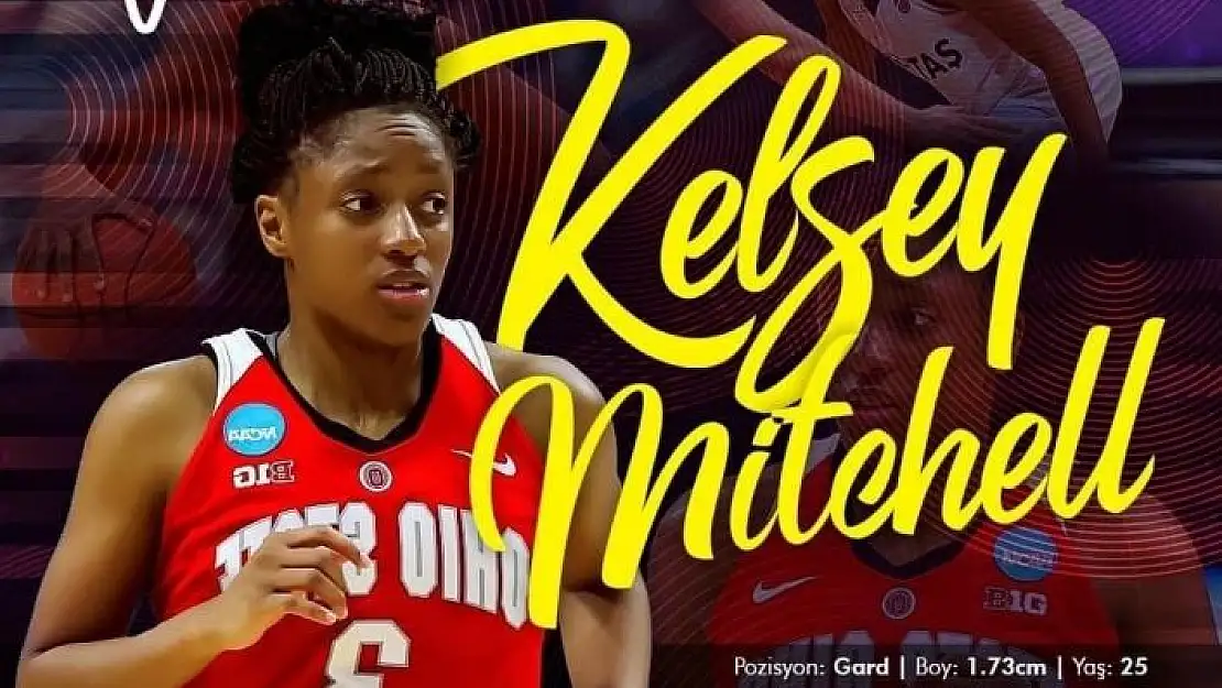 'Elazığ ekibi, Kelsey Mitchell´i kadrosuna kattı'