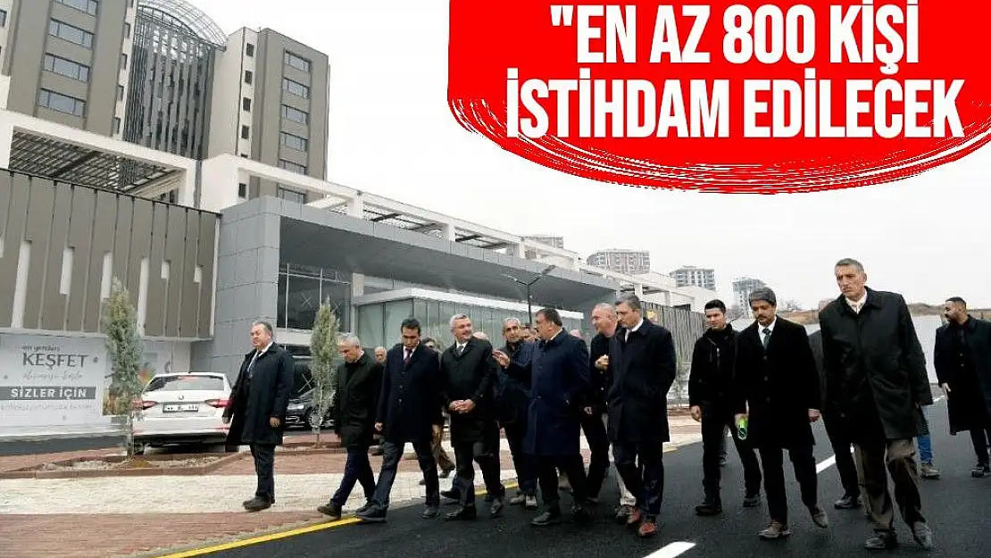 En az 800 kişi istihdam edilecek