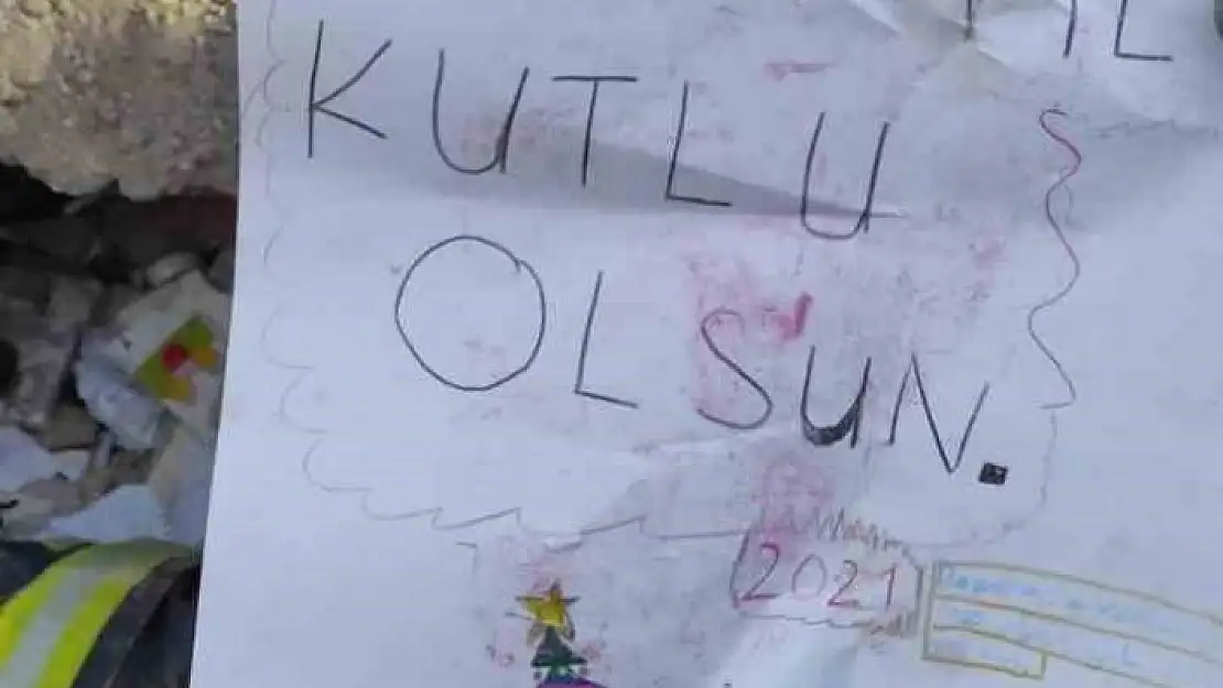 'Enkazdan yürek burkan resim çıktı: ''Yeni yıl kutlu olsun, depremsiz bir yıl diliyorum'''