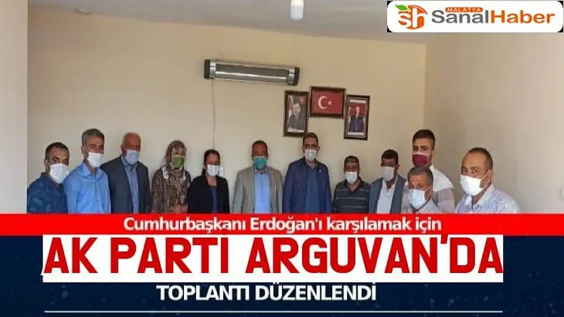 Erdoğan'ı karşılamak için AK Parti Arguvan´da toplantı düzenlendi