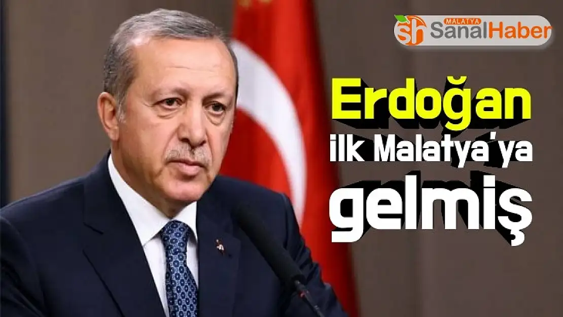 Erdoğan ilk Malatya´ya Gelmiş