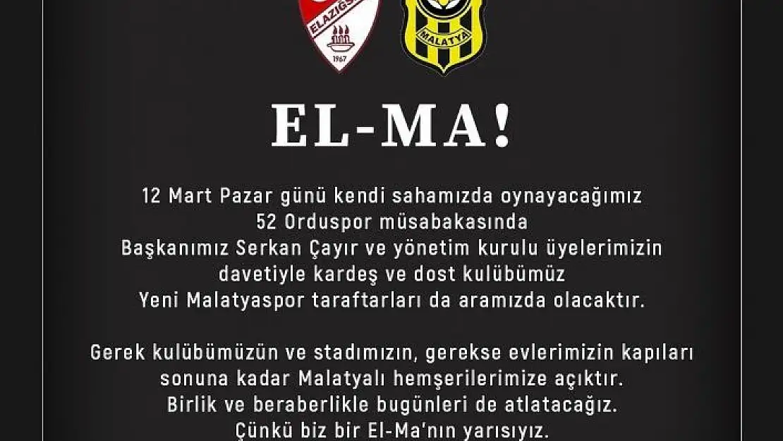 'ES Elazığspor - Malatyaspor kardeşliği'