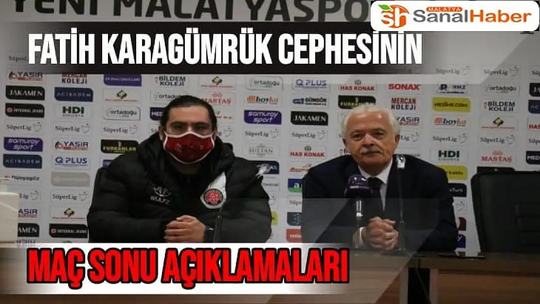 Fatih Karagümrük cephesinin Maç Sonu Açıklamaları