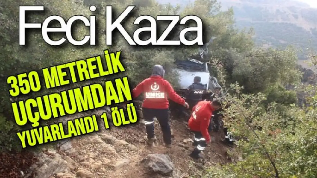 Feci Kaza 350 metrelik uçurumdan yuvarlandı 1 ölü