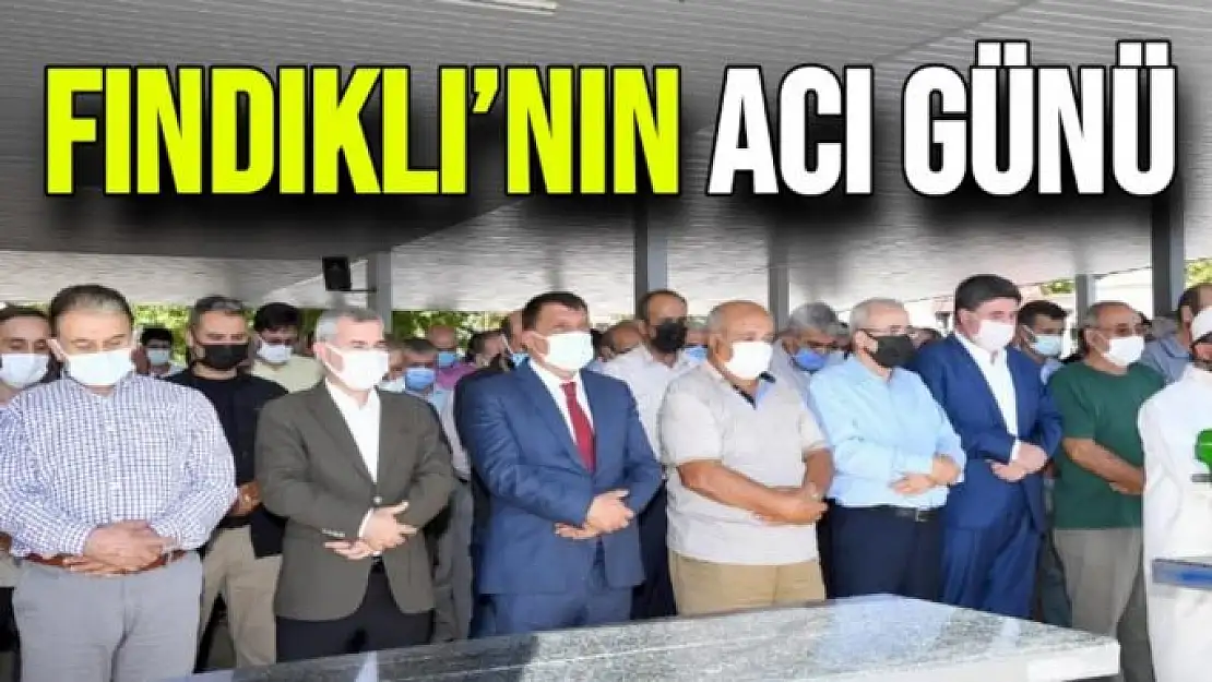 Fındıklı´nın acı günü