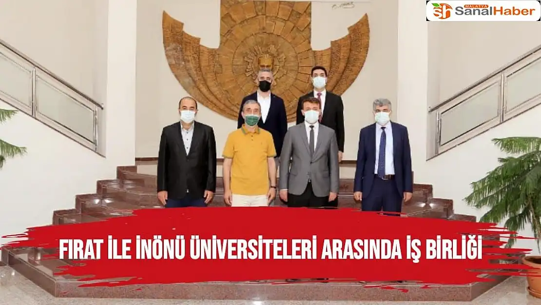 Fırat ile İnönü üniversiteleri arasında iş birliği