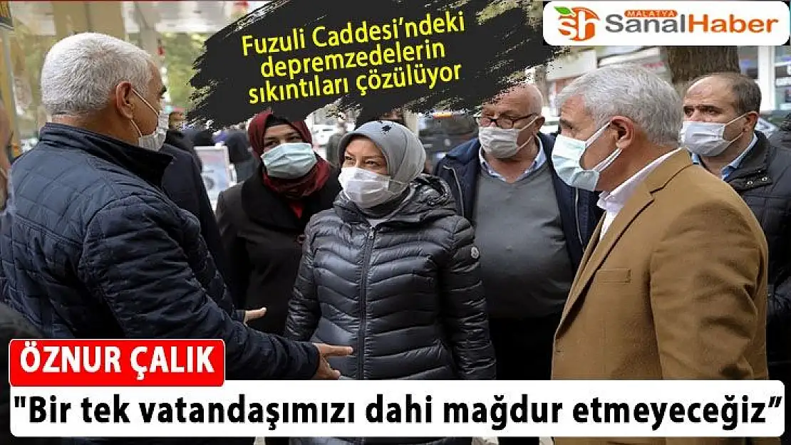 Fuzuli Caddesi´ndeki depremzedelerin sıkıntıları çözülüyor