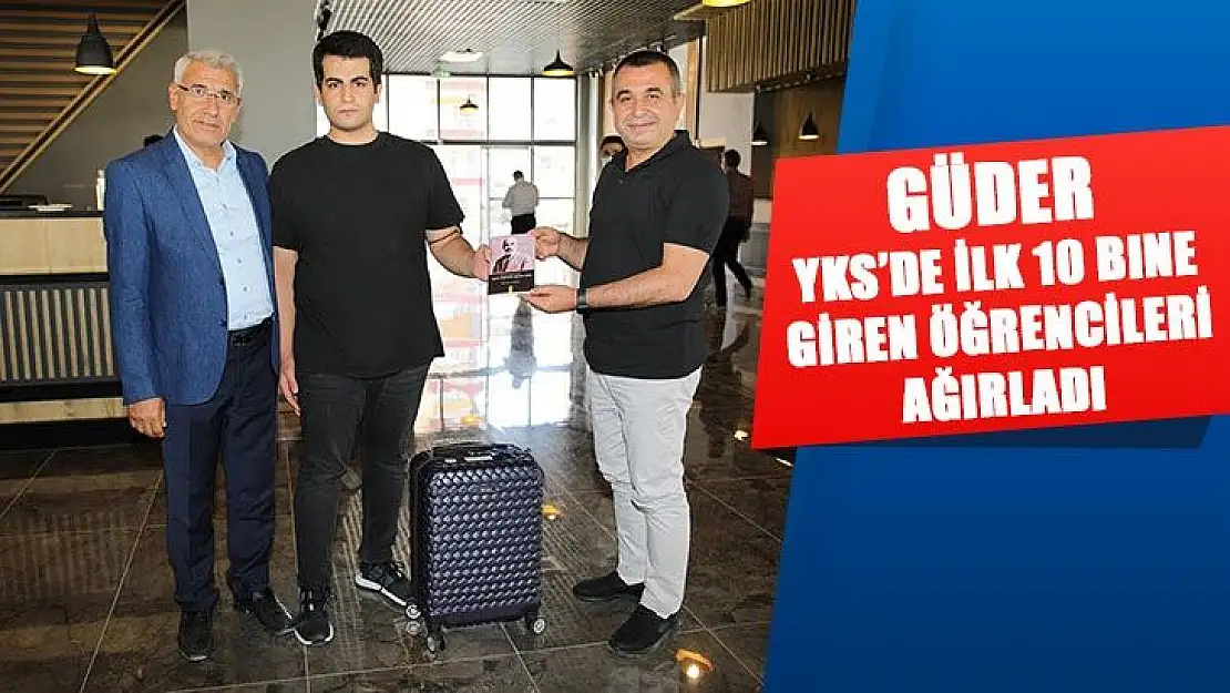 Güder, YKS´de ilk 10 bine giren öğrencileri ağırladı