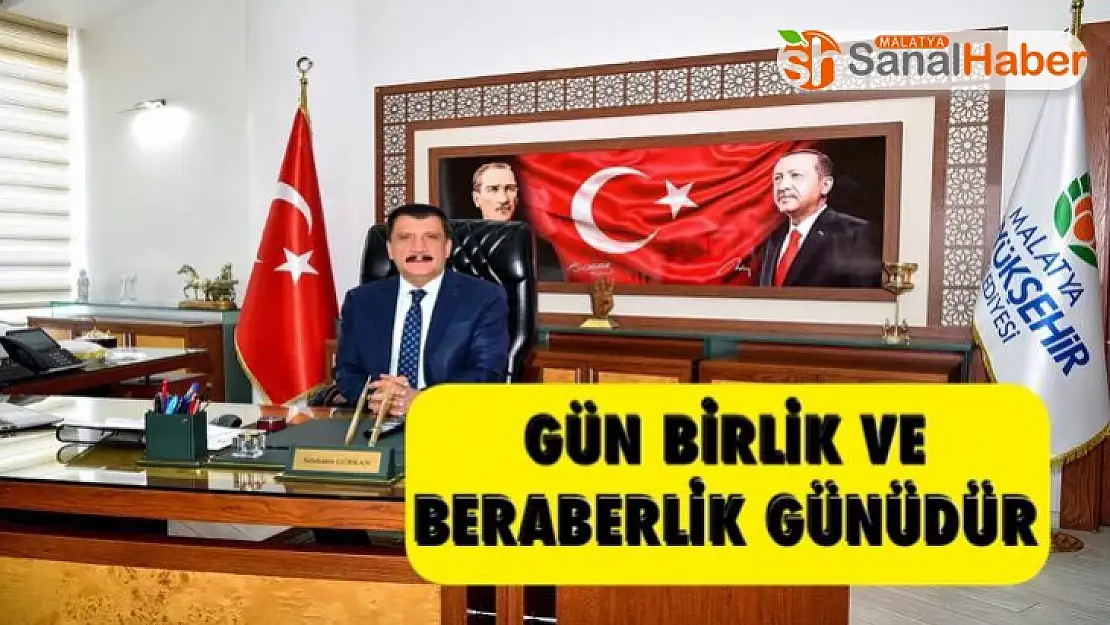 Gün birlik ve beraberlik günüdür