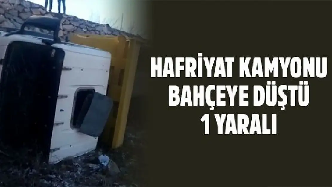 Hafriyat kamyonu bahçeye düştü