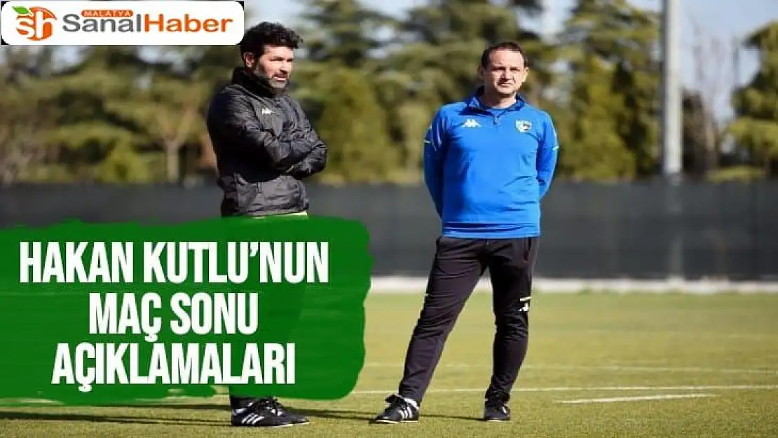 Hakan Kutlu´nun Maç Sonu Açıklamaları