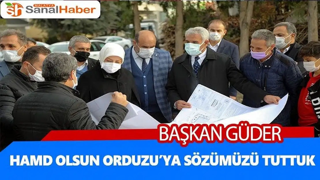 Hamt olsun Orduzu´ya sözümüzü tuttuk