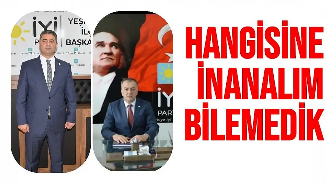 Hangisine inanalım bilemedik