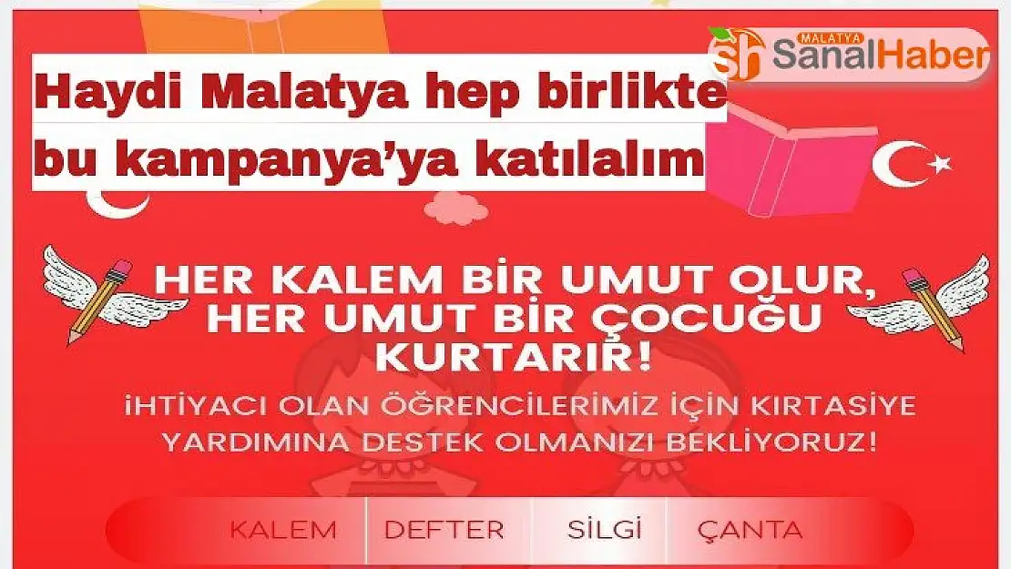 Haydi Malatya hep birlikte bu kampanya´ya katılalım