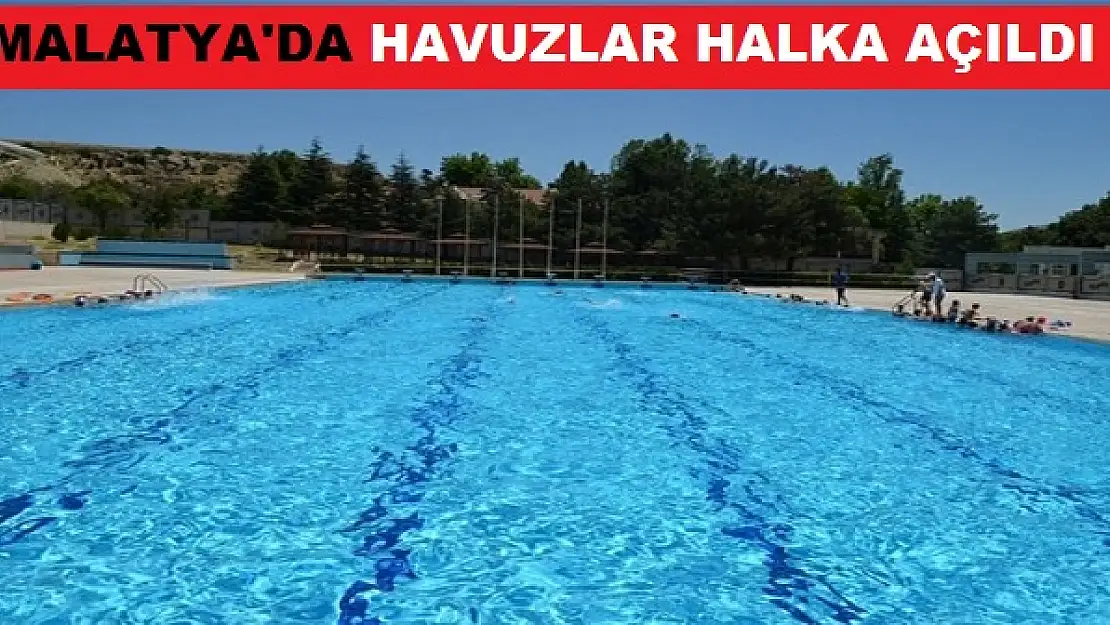 HAVUZLAR HALKA AÇILDI