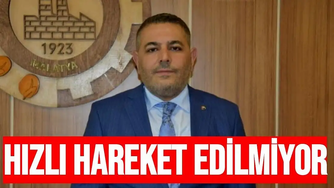 Hızlı hareket edilmiyor