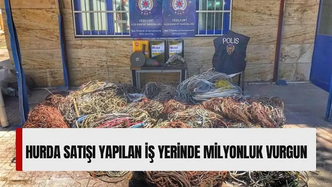 Hurda satışı yapılan iş yerinde milyonluk vurgun