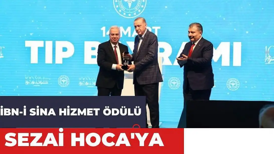 İbn-i Sina hizmet ödülü Sezai Hoca'ya