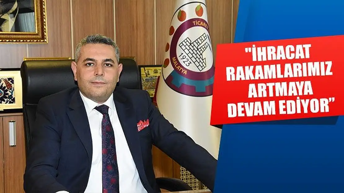 İhracat rakamlarımız artmaya devam ediyor