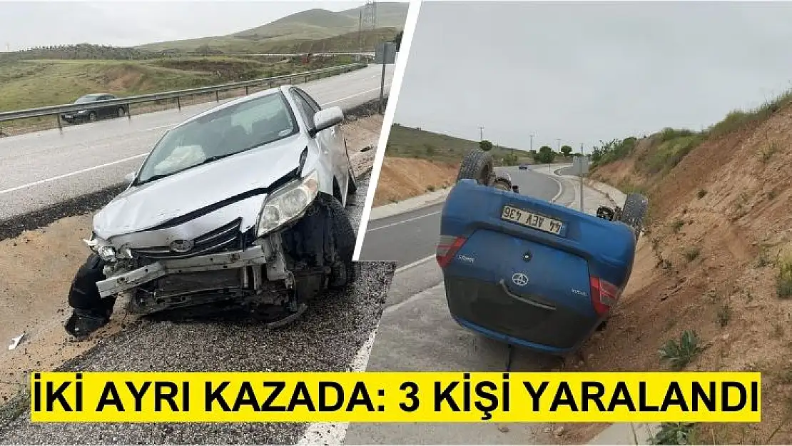 İki ayrı kazada: 3 kişi yaralandı