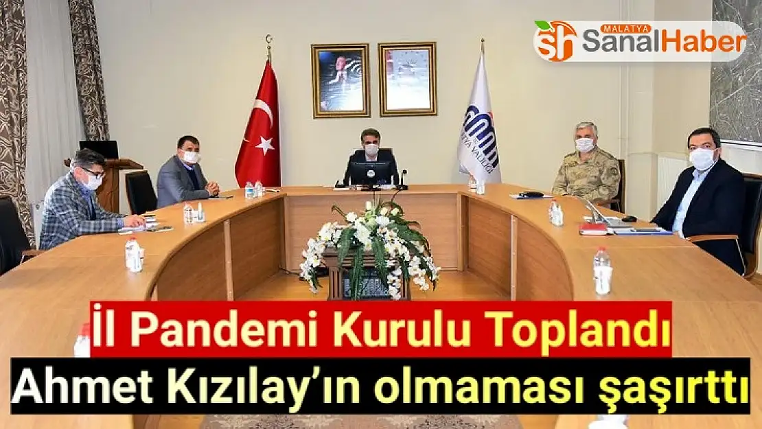 İl Pandemi Kurulu Toplandı Ahmet Kızılay´ın olmaması şaşırttı