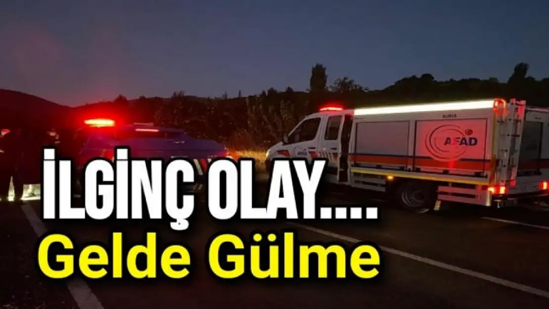 ilginç olay.... Gelde Gülme