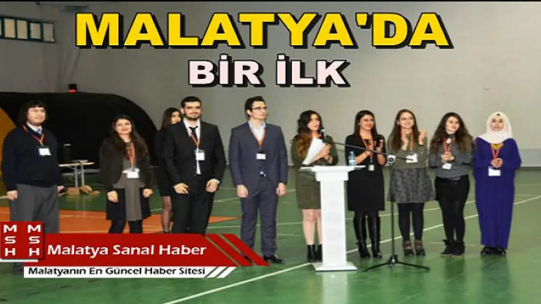 MALATYA'DA BİR İLK GERÇEKLEŞTİRİLDİ 