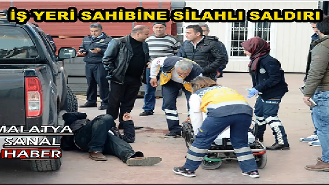 İŞ YERİ SAHİBİNE SİLAHLI SALDIRI
