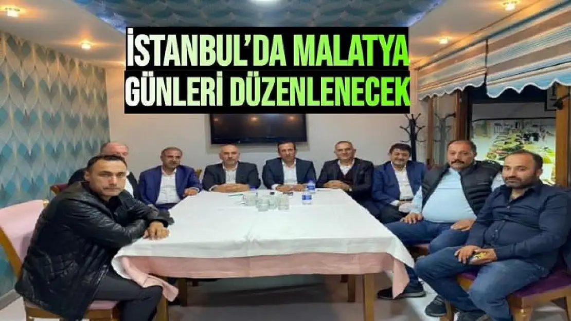 İstanbul´da Malatya Günleri düzenlenecek