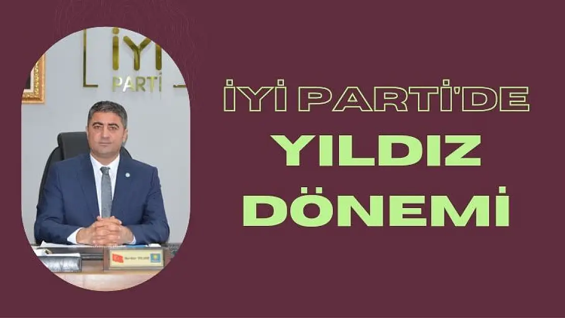 İyi Parti'de Yıldız dönemİ 