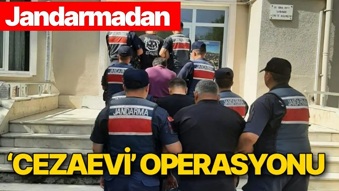 Jandarmadan `Cezaevi´ operasyonu