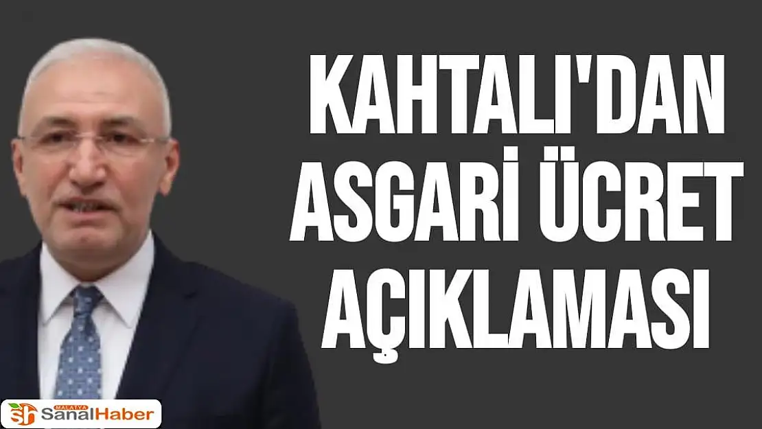 Kahtalı´dan asgari ücret açıklaması
