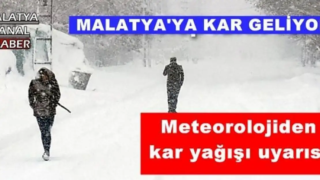 MALATYA'YA METEOROLOJİ'DEN MÜJDE 
