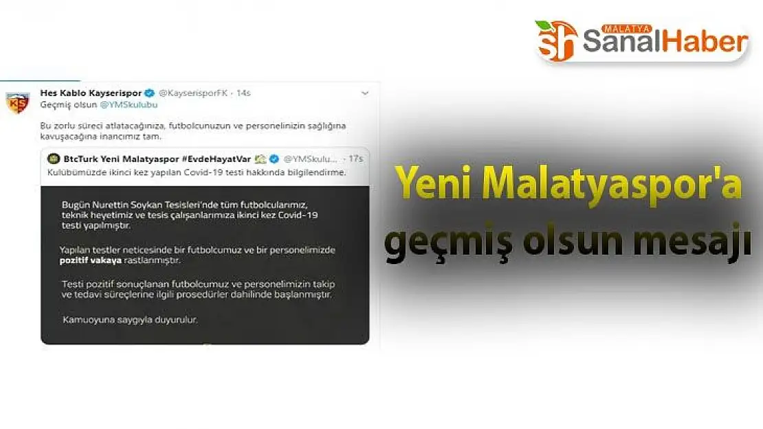 Yeni Malatyaspor´a geçmiş olsun mesajı